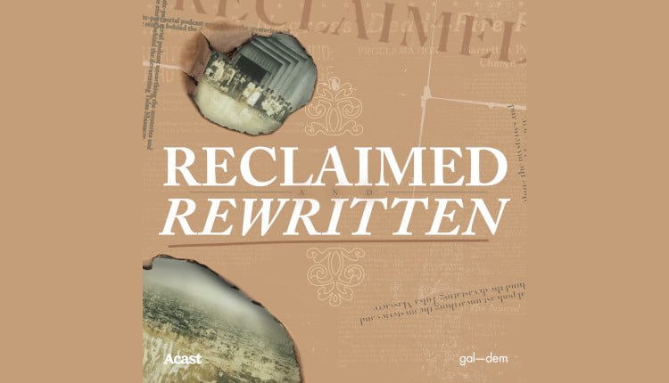 rewritten and reclaimed