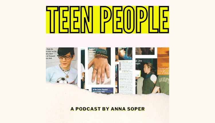 teen people podcast