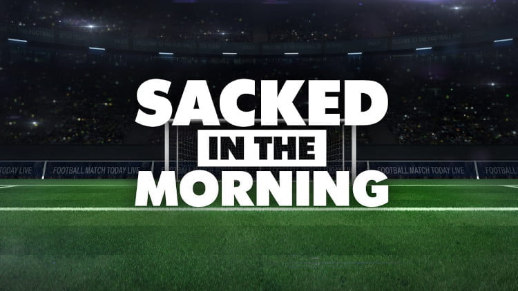 sacked in the morning