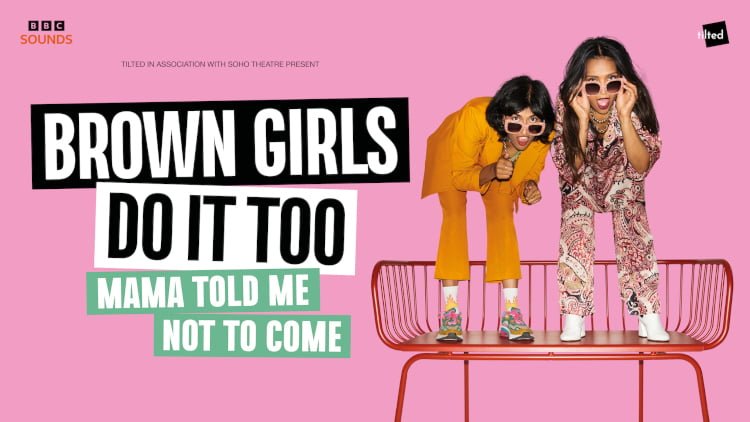 brown girls do it too mama told me not to come