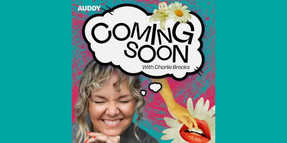 coming soon with charlie brooks