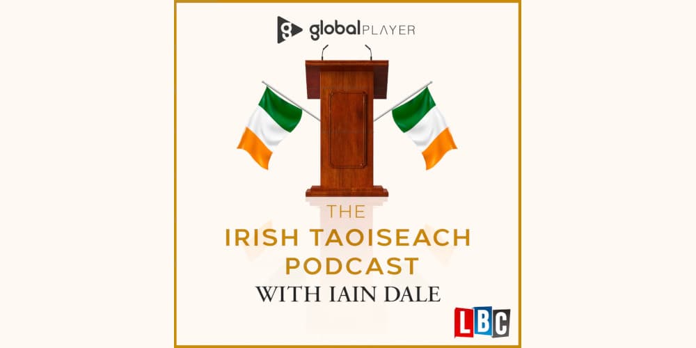 the irish taoisearch podcast with iain dale