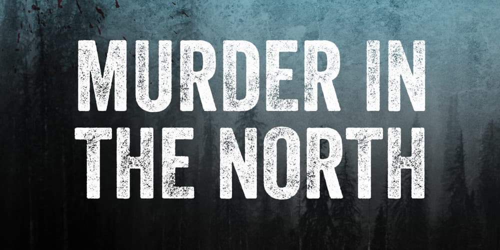 murder in the north