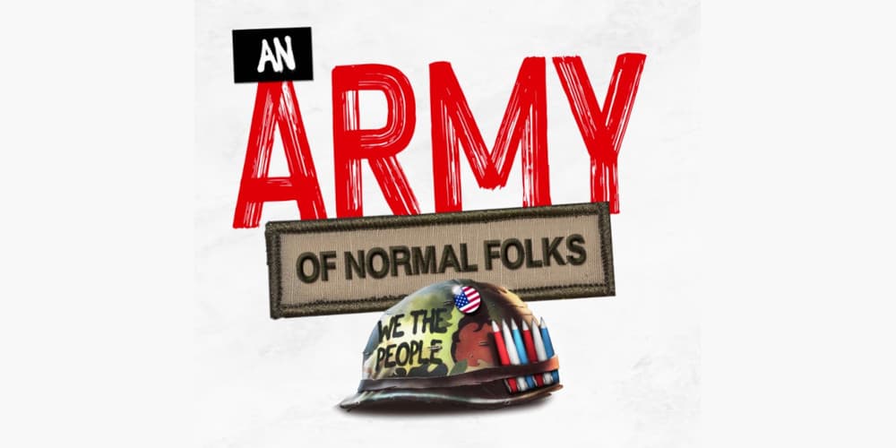 an army of normal folks