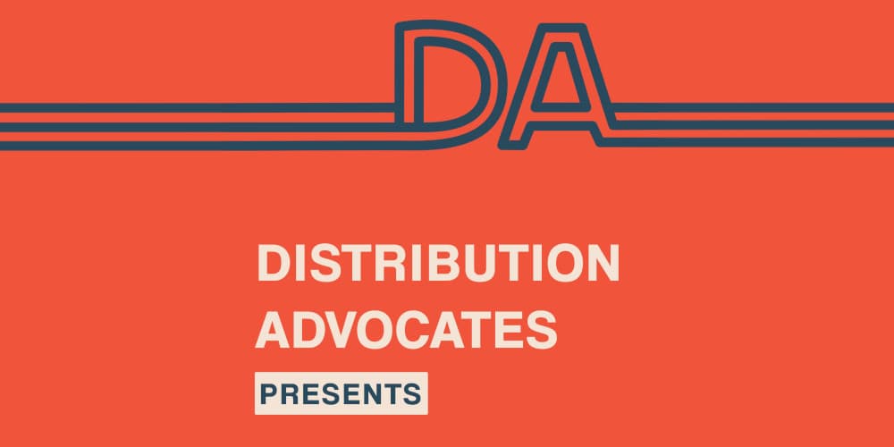 distribution advocates presents