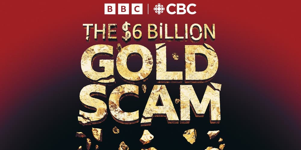 six billion dollar gold scam