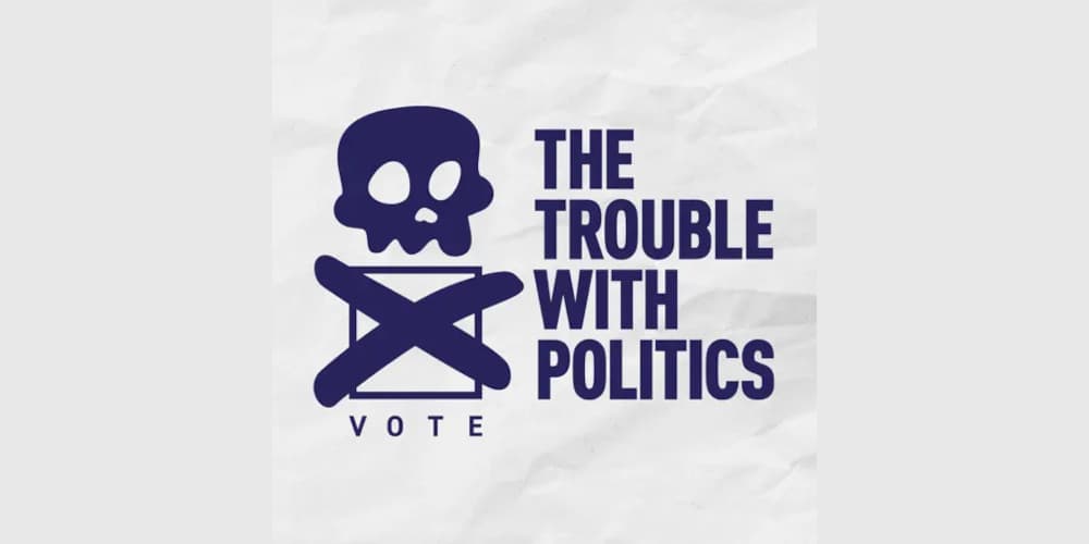 trouble with politics