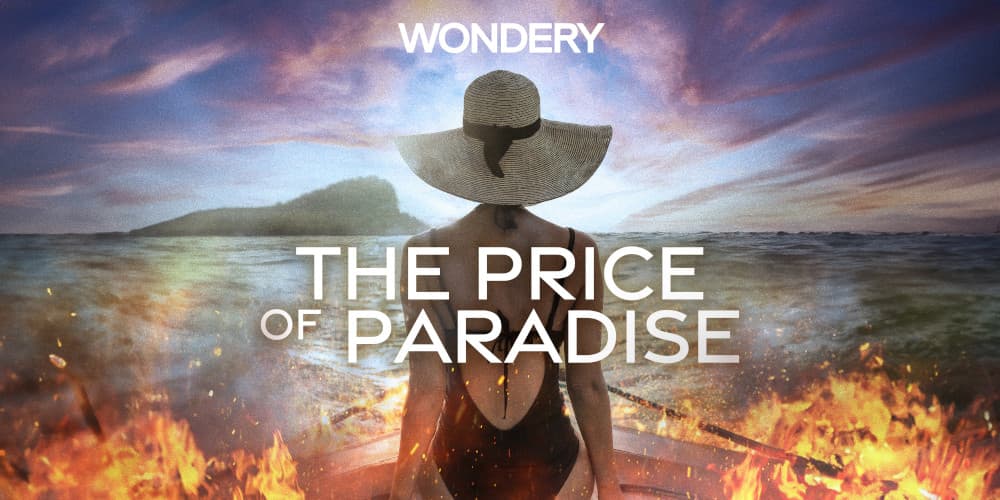price of paradise wondery