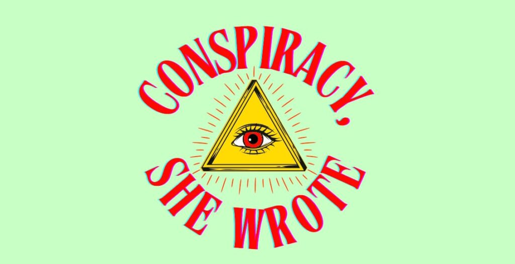 conspiracy she wrote podcast