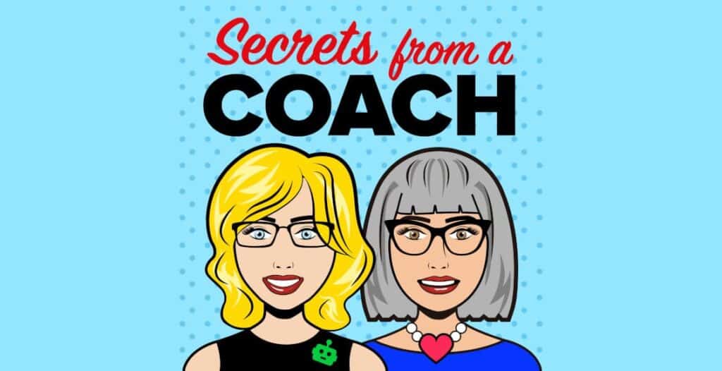secrets from a coach podcast