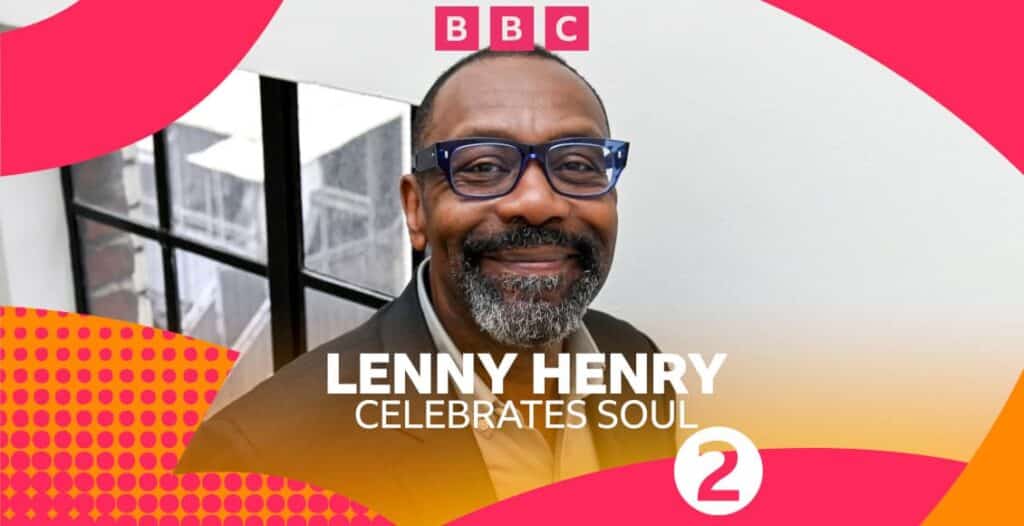 lenny henry celebrates soul bbc sounds