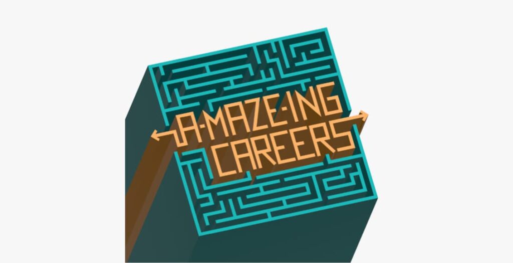 a-maze-ing careers