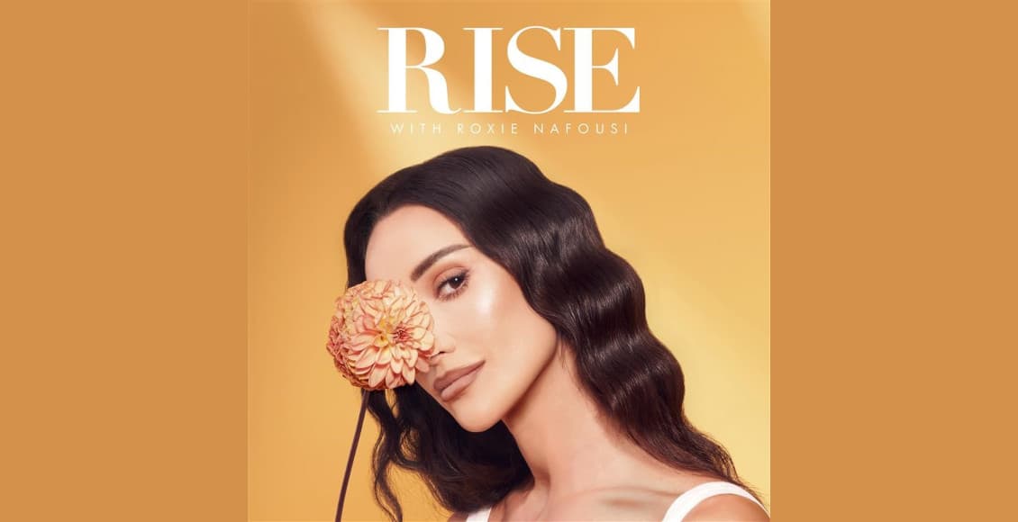 rise with roxie nafousi