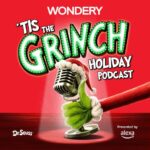 tis the grinch holiday podcast