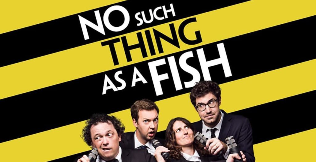 no such thing as a fish