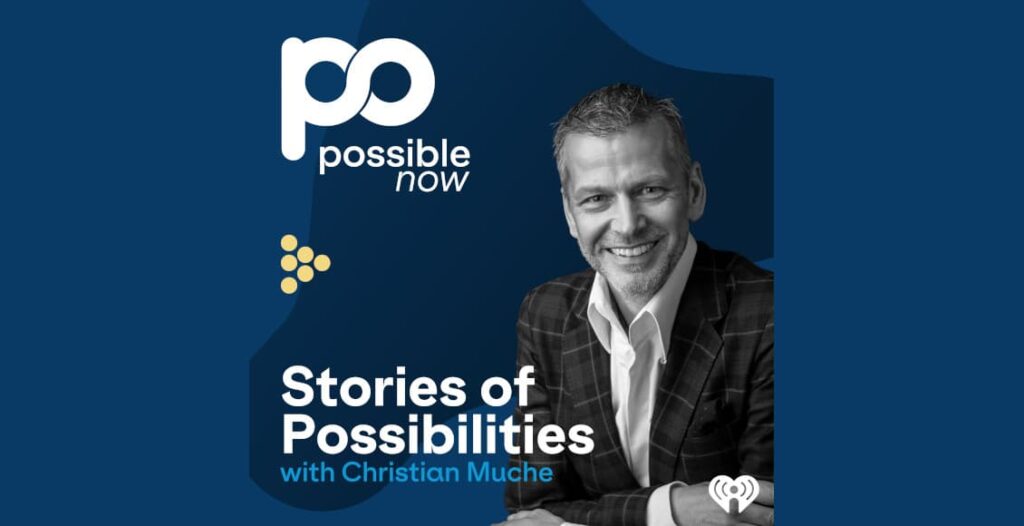 possible now podcast