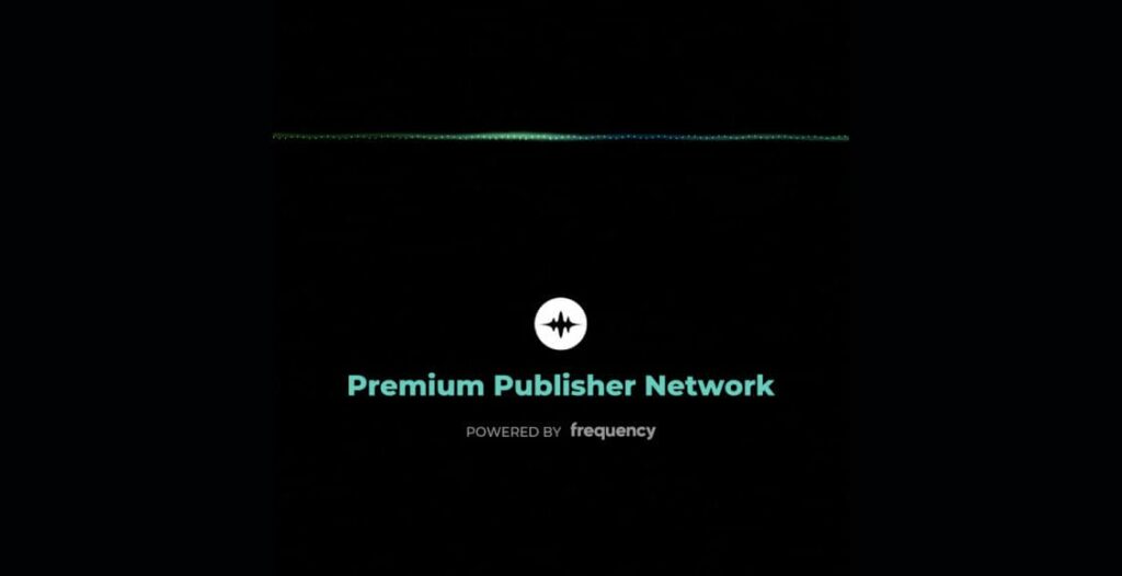 frequency premium publisher network