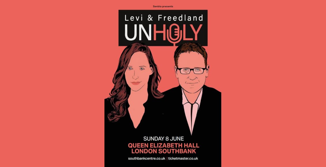 unholy live with jonathan freedland and yonit levi