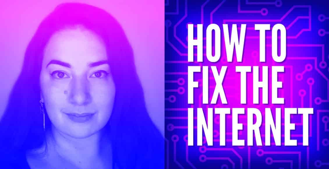 how to fix the internet podcast