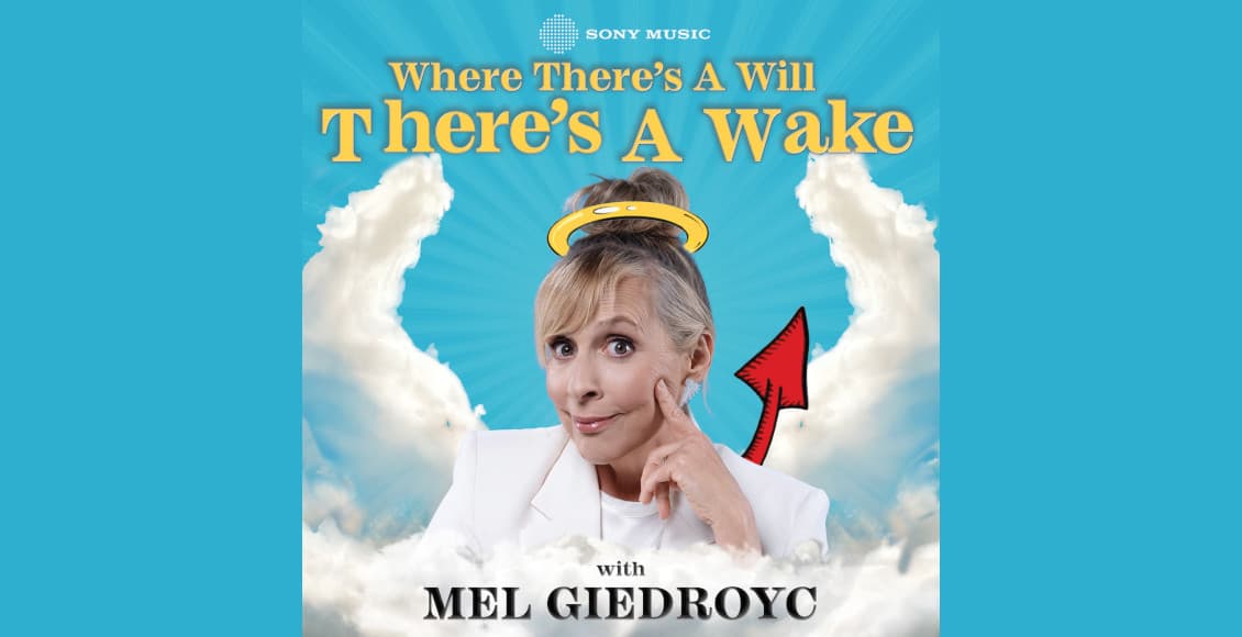 where theres a will theres a wake mel giedroyc