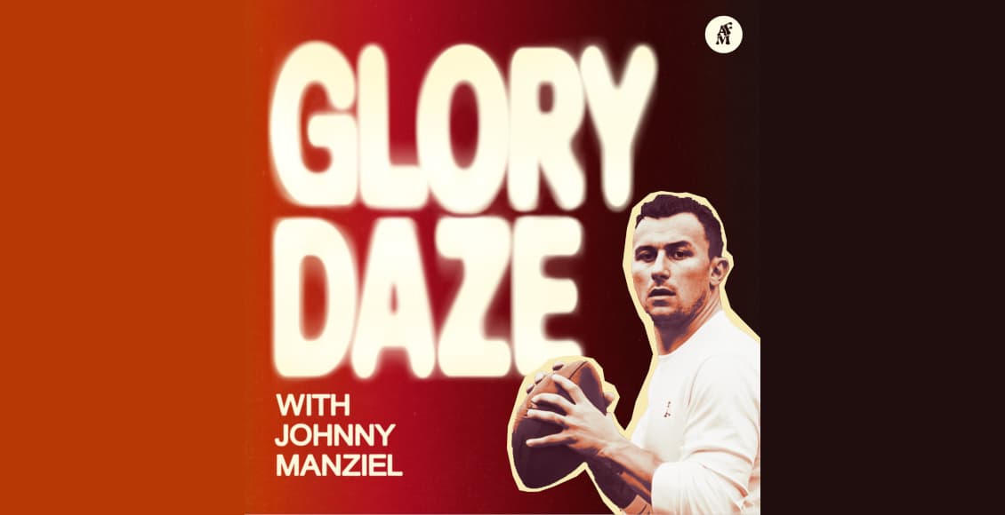 glory daze with johnny manziel