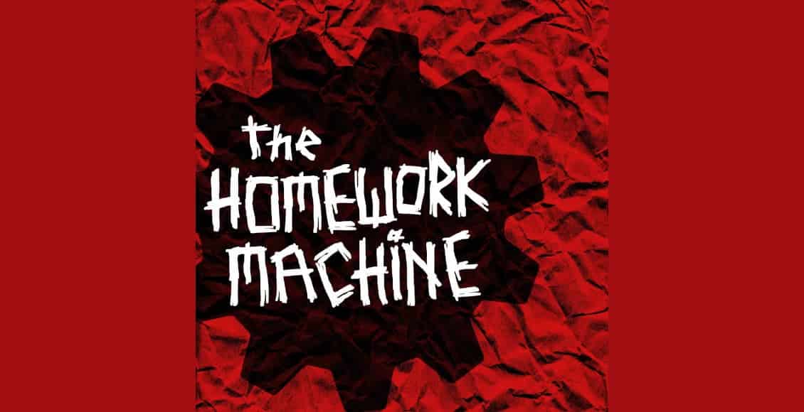 the homework machine