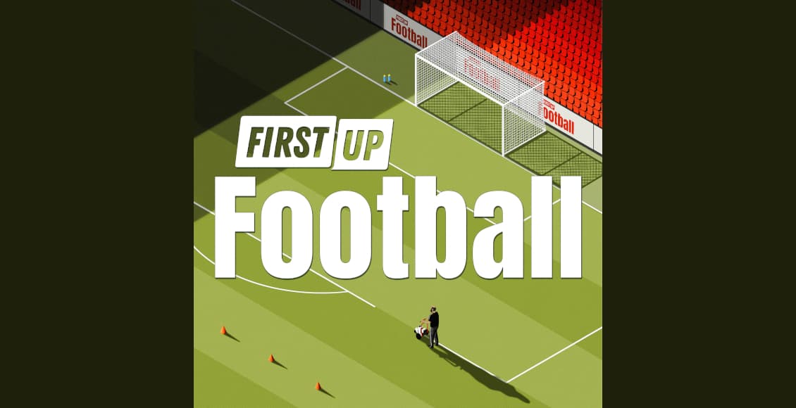 first up football podcast