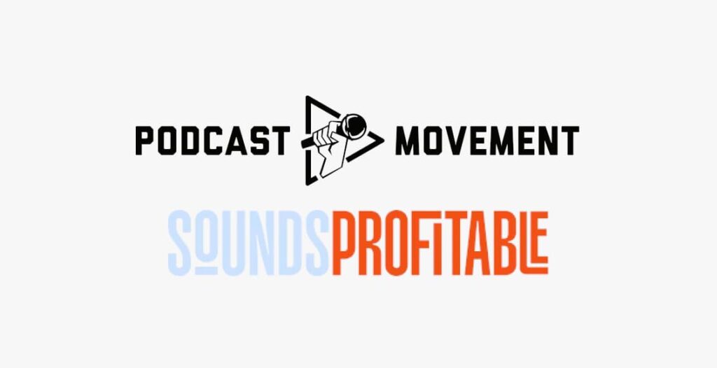 podcast movement and sounds profitable logos