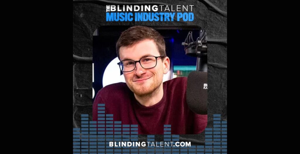 the blinding talent music industry podcast