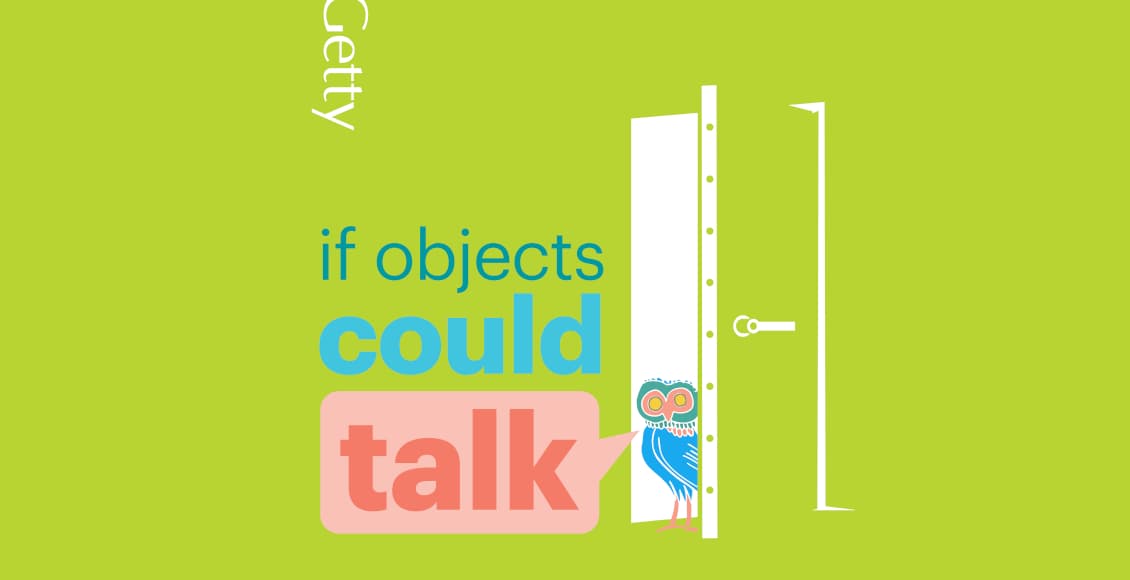 if objects could talk getty