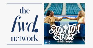 fwd network and stockton street