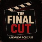 the final cut podcast
