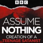 assume nothing creation of a teenage satanist