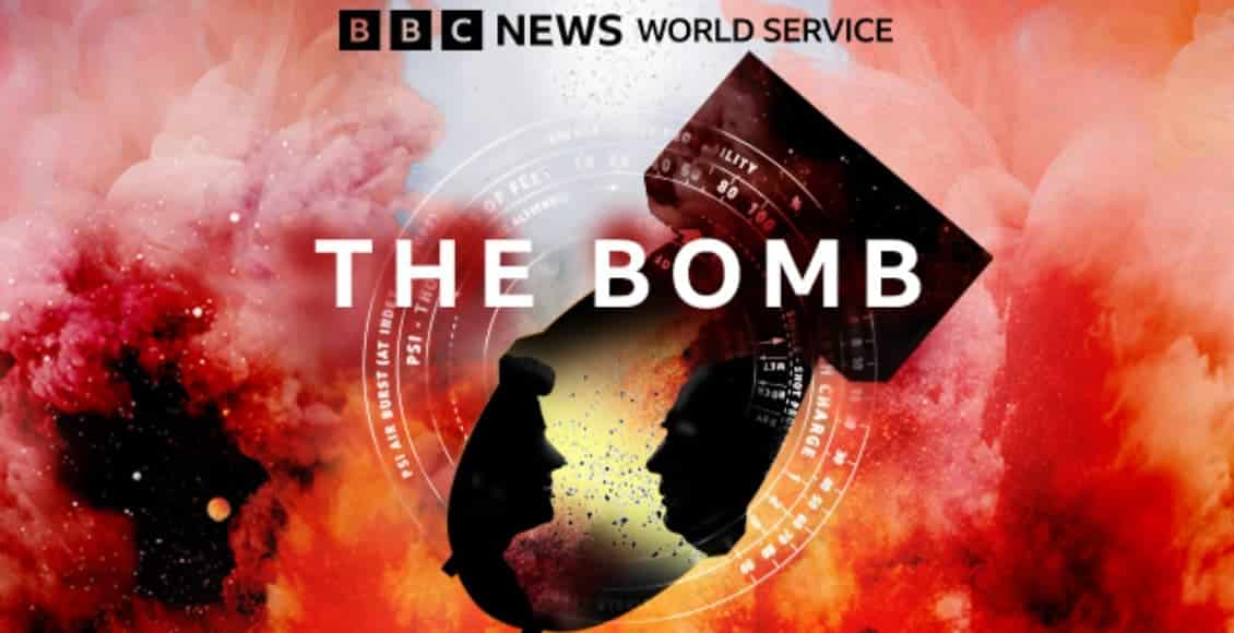 bbc world service the bomb podcast