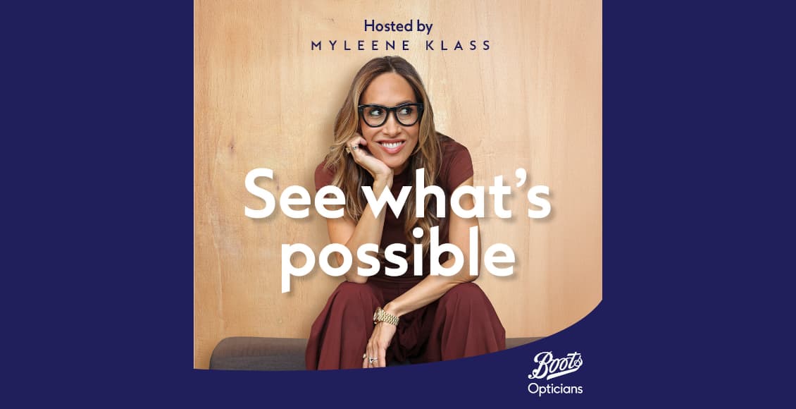 boots opticians see whats happening podcast