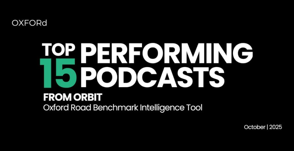 orbit top 15 podcasts from oxford road