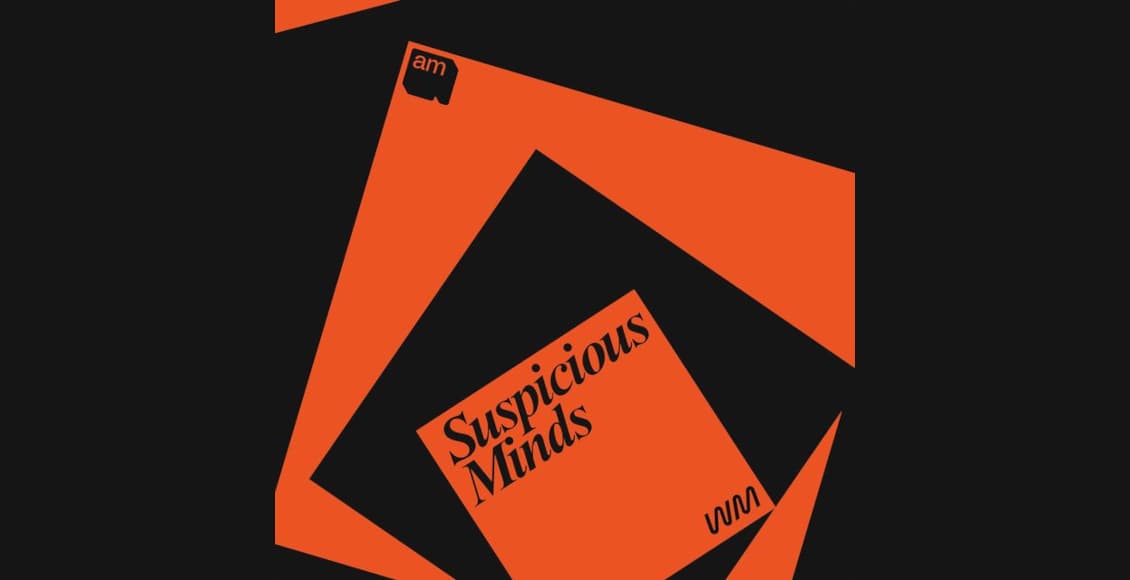 suspicious minds podcast