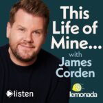 this life of mine james corden