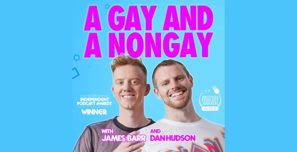 a gay and a nongay podcast