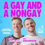 a gay and a nongay podcast