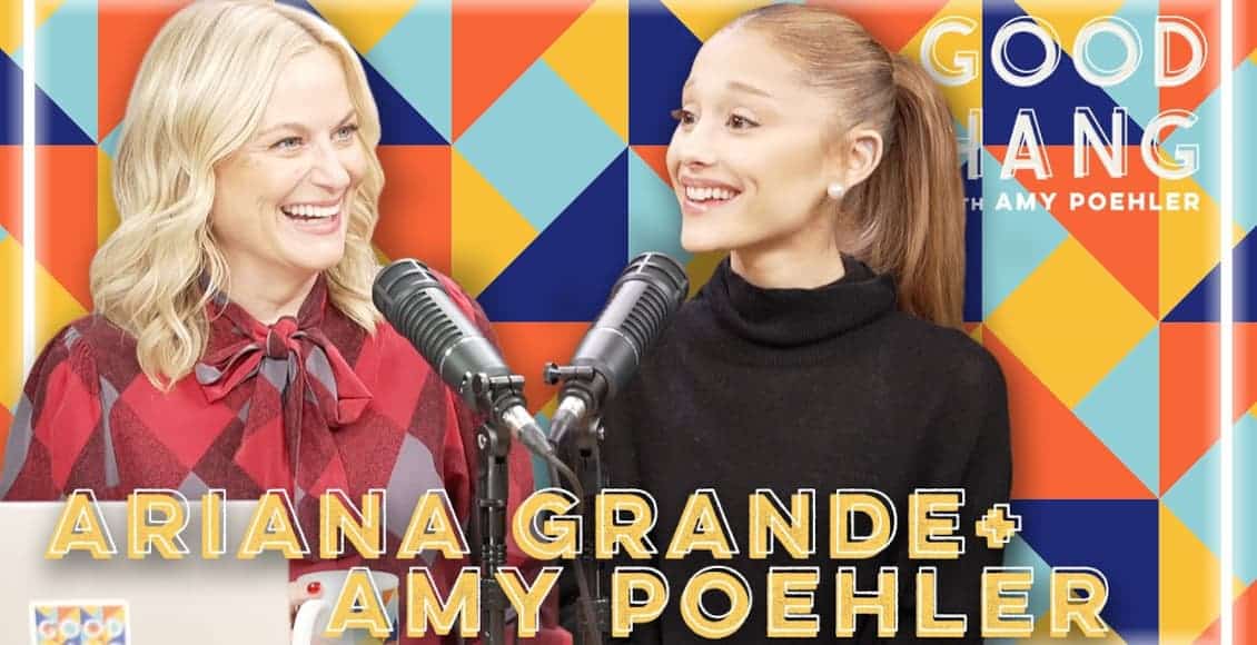 ariana grande on good hang with amy poehler