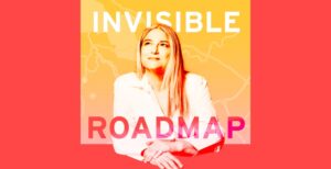 invisible roadmap