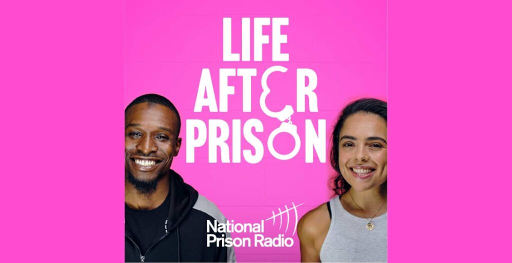 life after prison podcast