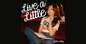 live a little with nikki lilly