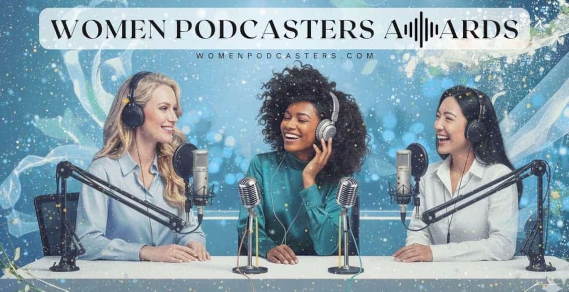 women podcasters awards