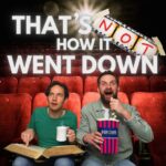 thats not how it went down podcast