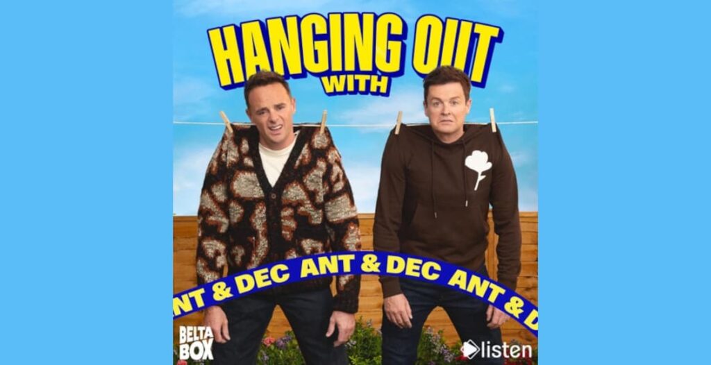 hanging out with ant and dec