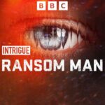 intrigue ransom man