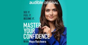master your confidence with maya raichoora
