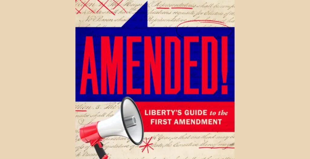 amended libertys guide to the first amendment